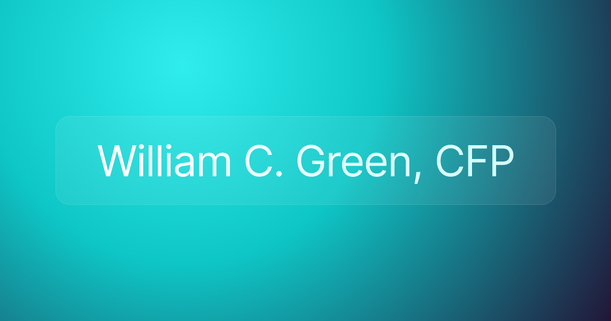 William C. Green, CFP