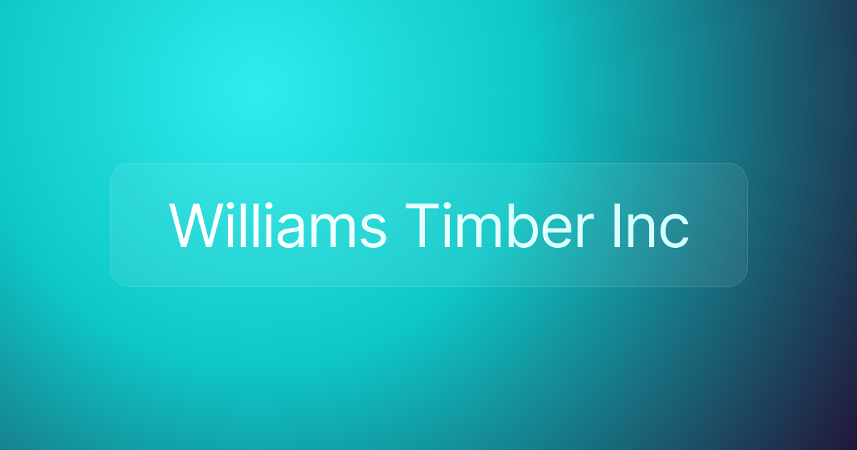 Williams Timber Inc