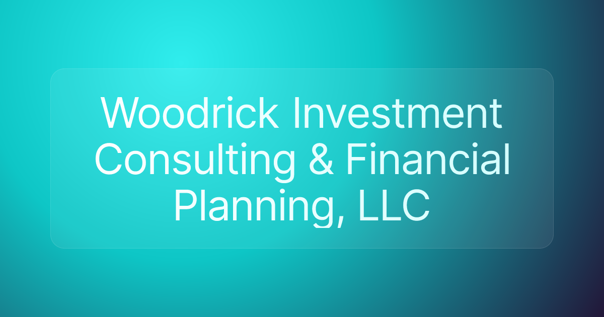 Woodrick Investment Consulting & Financial Planning, LLC