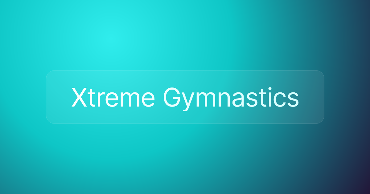 Xtreme Gymnastics
