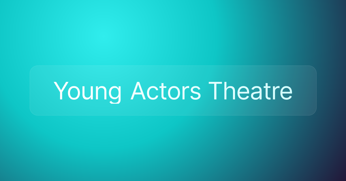 Young Actors Theatre
