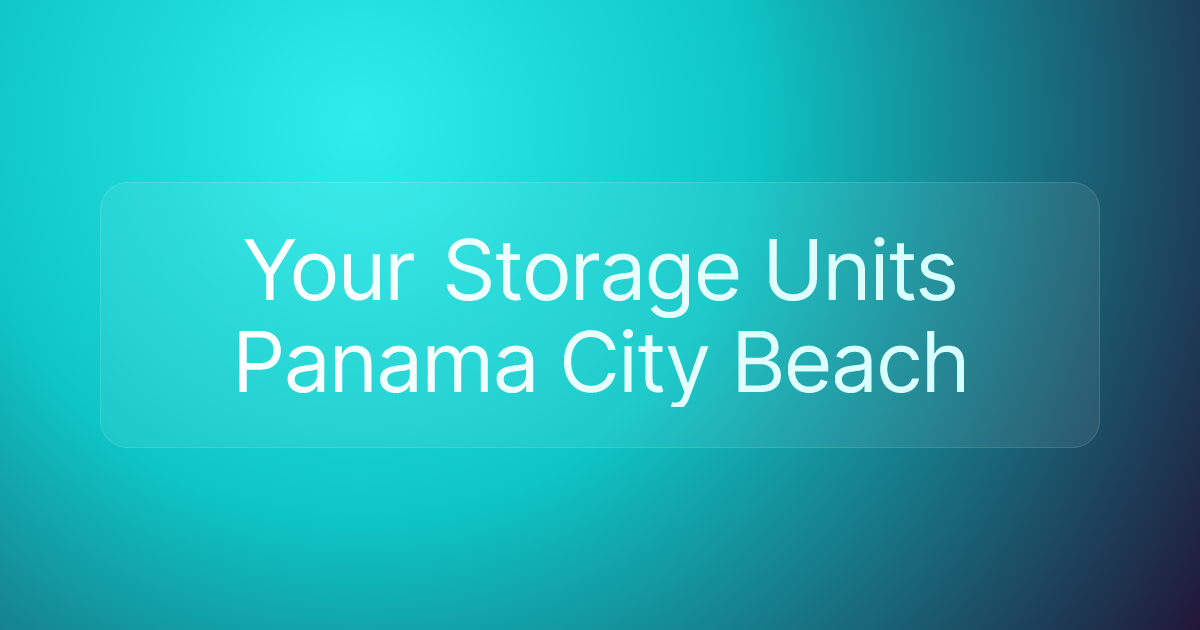 Your Storage Units Panama City Beach