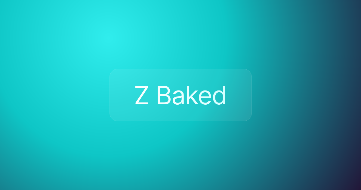 Z Baked