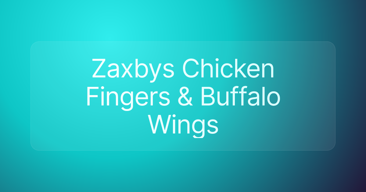 Zaxbys Chicken Fingers & Buffalo Wings