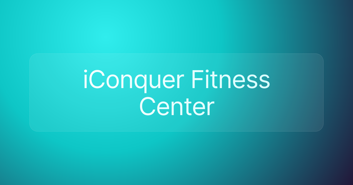 iConquer Fitness Center