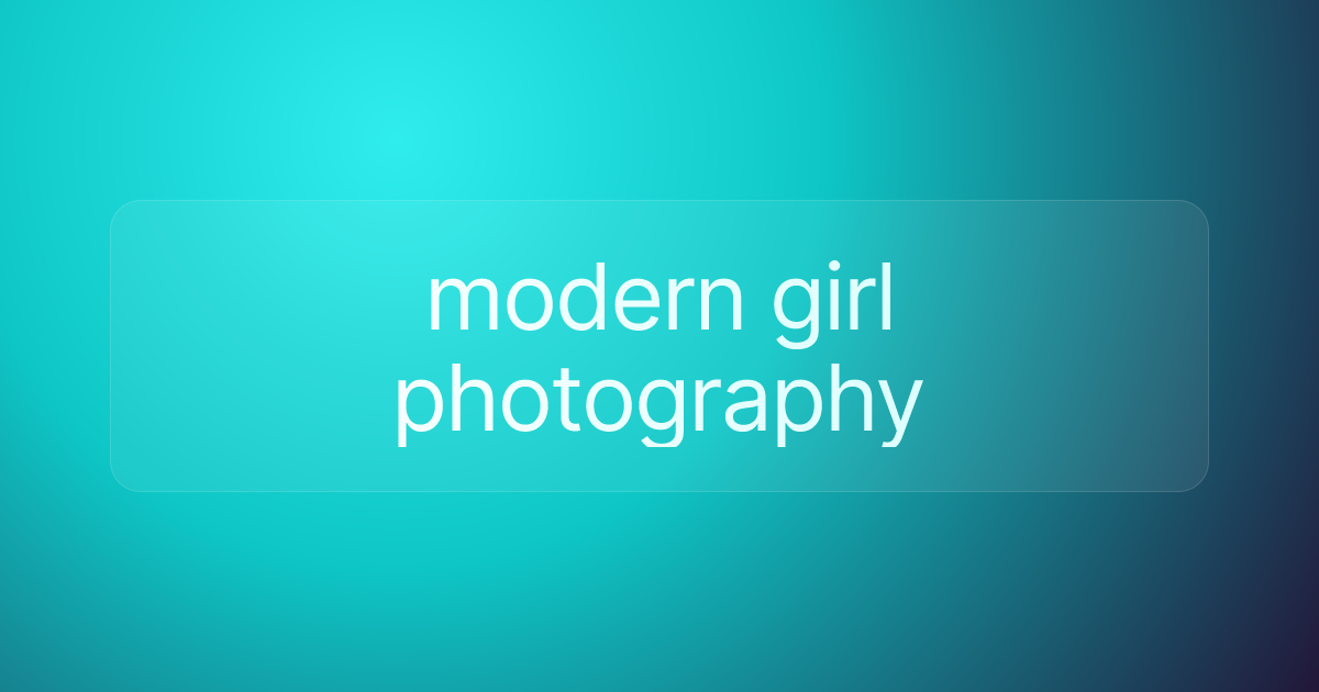 modern girl photography