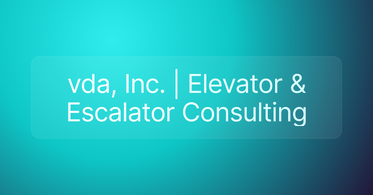 vda, Inc. | Elevator & Escalator Consulting